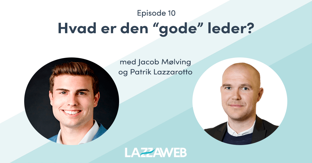 Hvad den "gode" leder? - Podcast - LAZZAWEB
