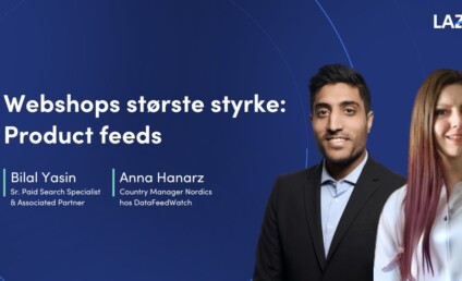 Webinar - Webshops største styrke Product feeds