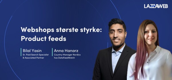 Webinar - Webshops største styrke Product feeds