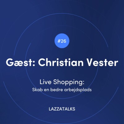 LAZZATALKS - Podcast om live shopping