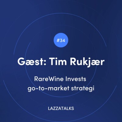 LAZZATALKS - RareWine Invests go-to-market strategi