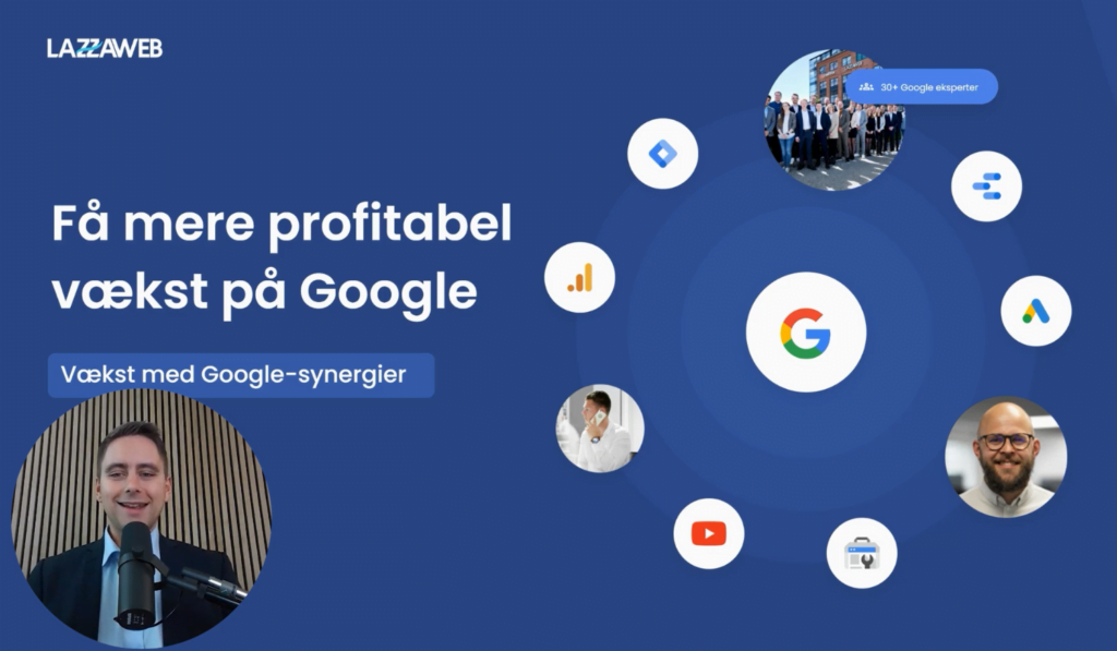 Få mere profitabel vækst på Google