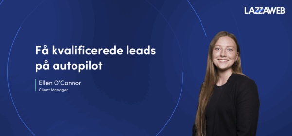 F&aring; kvalificerede leads p&aring; autopilot